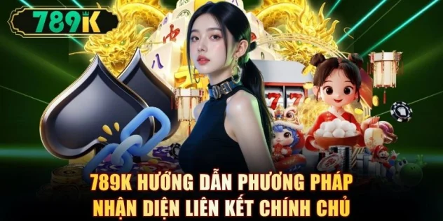 Link 789K - Trang Chủ Chính Thức Mới Nhất 2026 Không Bị Chặn - slotvoyager