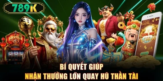 Nổ Hũ Thần Tài 789K - Bí Quyết Nổ Jackpot Cực Lớn 2026 - slotvoyager