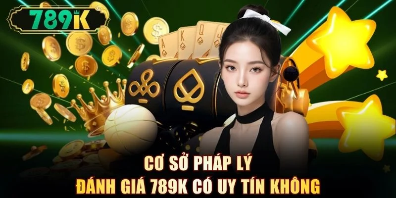 789k Có Uy Tín Không - Đánh Giá Chi Tiết Từ Người Chơi Thật - slotvoyager